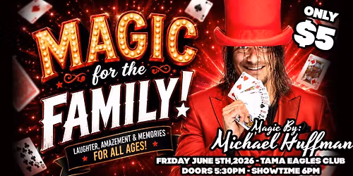 Magic For The Family With Michael Huffman | All Ages Magic Show