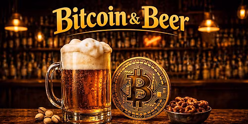 Bitcoin & Beer