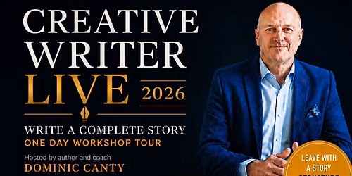 Creative Writer - Live 2026 - 'Write A Complete Story' UK Tour - Birmingham