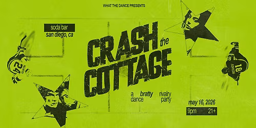 CRASH THE COTTAGE: A BRATTY RIVALRY DANCE PARTY