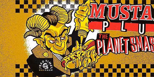 Mustard Plug, The Planet Smashers, Warn the Duke