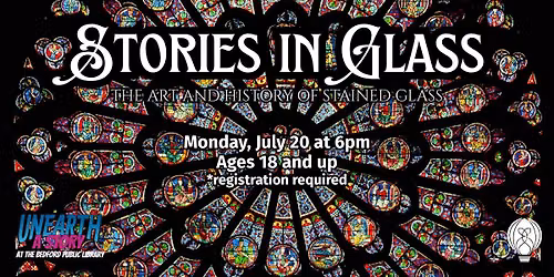 Stories in Glass: The Art and History of Stained Glass