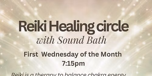 Monthly Reiki circle & Sound Bath !!