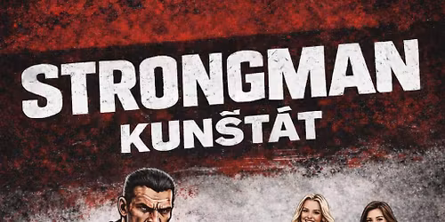 Strongman Kun\u0161t\u00e1t 2026
