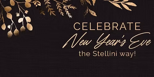 New Year's Eve Special Dinner at Stellini