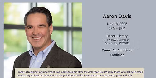 Upstate November Monthly Meeting - Aaron Davis - Trees: An American Tradition
