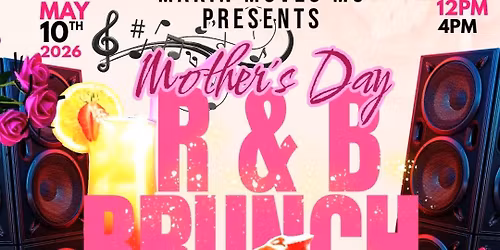 Mother's Day R&B Brunch