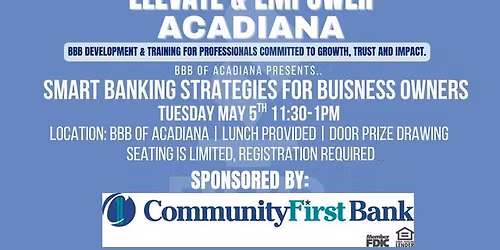Elevate & Empower: Smart Banking Strategies for Business Owners - SPONSORED BY COMMUNITY FIRST BANK