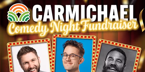 Carmichael Comedy Night Fundraiser!