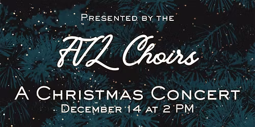 FVL Choirs Christmas Concert