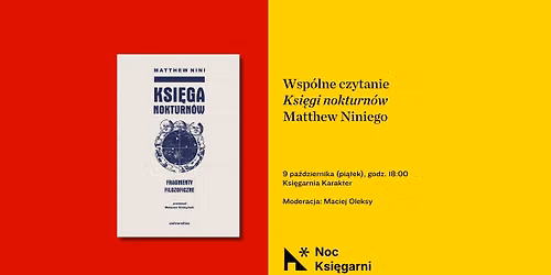 Noc Ksi\u0119garni w Karakterze | Wsp\u00f3lne czytanie \u201eKsi\u0119gi nokturn\u00f3w\u201d Matthew Niniego 