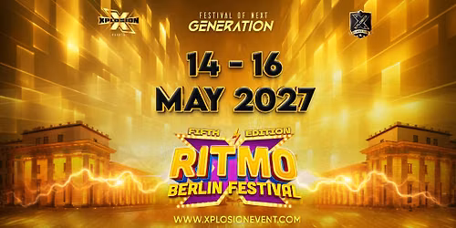 XPLOSION - RITMO BERLIN BACHATA FESTIVAL 2027 - Festival of Next Generation