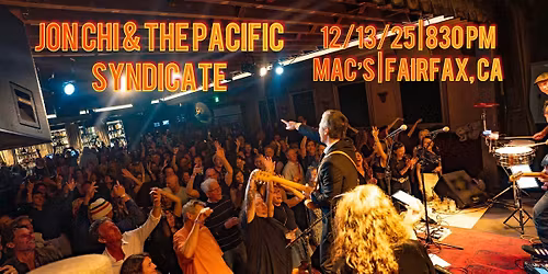 Jon Chi & The Pacific Syndicate \u2014 Live at Mac\u2019s
