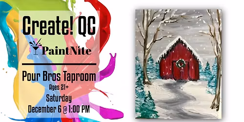 Paint Nite at Pour Bros Taproom Moline: Holiday Barn