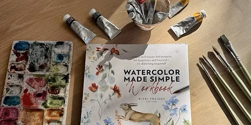 Watercolor Made Simple Workbook: Meet & Greet, Book Signing with Nicki Traikos