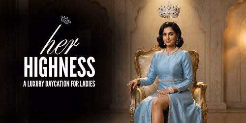 HER HIGHNESS