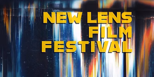 New Lens Film Festival
