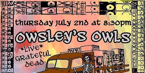 Owsley's Owls at Arch Street Tavern