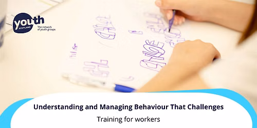 Understanding and Managing Behaviour that Challenges - 12 November 2026