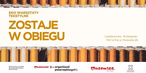 ZOSTAJE W OBIEGU | Drugie \u017cycie tkanin i warsztaty krawieckie
