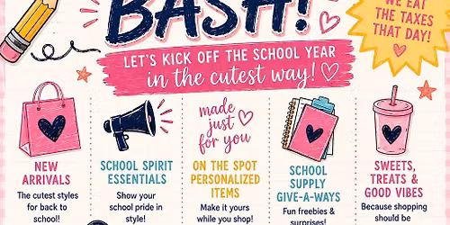 Back to School Bash Tax free shopping!