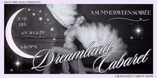 Dreamland Cabaret: A Summerween Soir\u00e9e