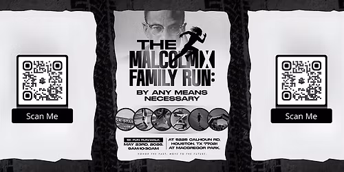 The Malcolm X Family Run: By any means necessary