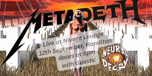 Metadeth Live at Nivara Lounge with Guest Neural Decay