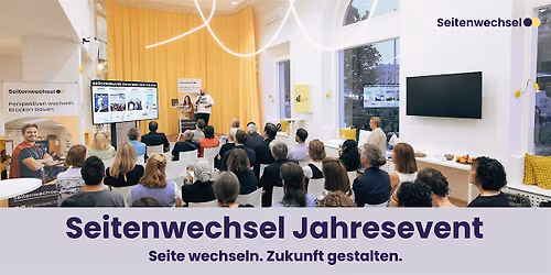 Seitenwechsel-Jahresfest - Seite wechseln. Zukunft gestalten.