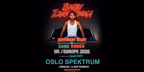 Bailey Zimmerman + special guest: Chandler Walters \/ Oslo Spektrum \/ Pres. av Live Nation