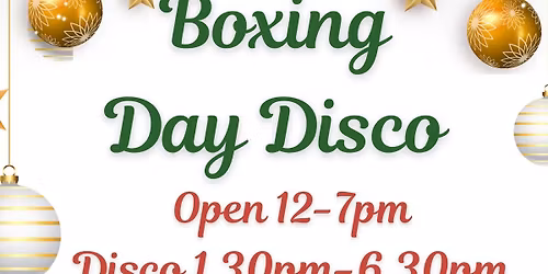 Boxing Day Disco \ud83c\udf85\ud83c\udf84