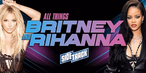All Things Britney & Rihanna