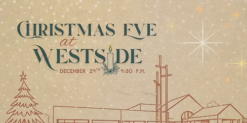 CHRISTMAS EVE AT WESTSIDE