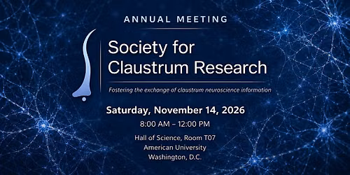 Annual Society for Claustrum Research Meeting