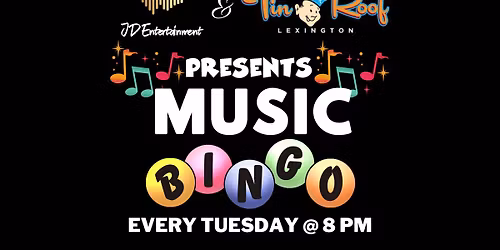 Music Bingo @ Tin Roof Lexington