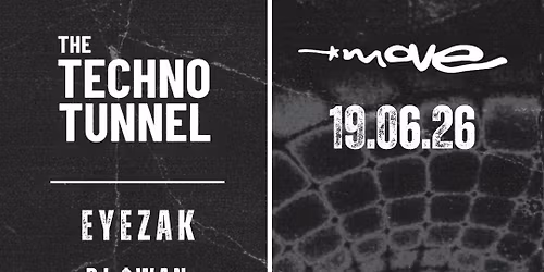 The Techno Tunnel | 19.06.26 | Move Exeter
