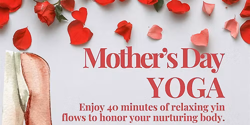 Mother\u2019s Day Yin Yoga