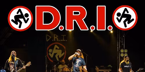 D.R.I. w\/ Deathwish, Clusterfux, Terror Attack, Mersa