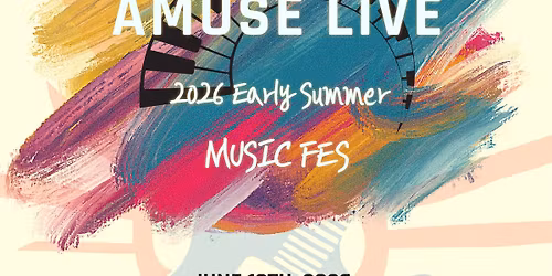 AMUSE LIVE 2026  Early Summer