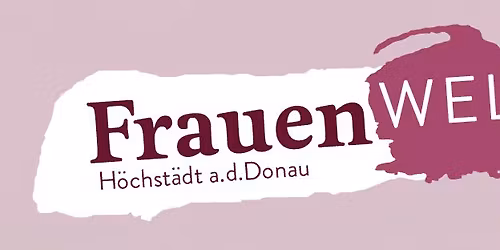 FrauenWELT 2026 - h\u00f6chst@weiblich