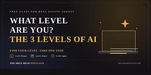 What Level Are You? The 3 Levels of AI for Real Estate Agents