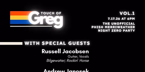Touch Of Greg Vol. 1 - The Unofficial Phish Merriweather Night Zero Party