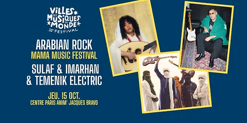 Arabian Rock (Sulaf + Imarhan + Temenik Electric) au MaMA