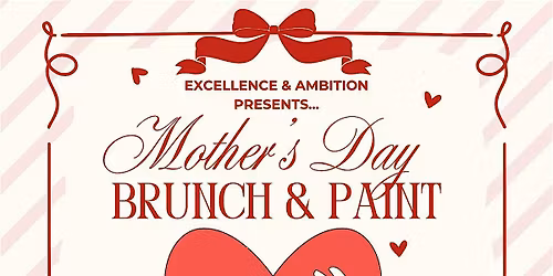 Brunch & Paint: Mother's Day Edition