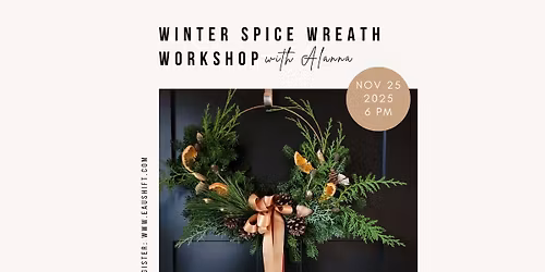 Winter Spice Wreath Workshop