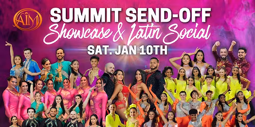 The Summit Send-Off Showcase & Social