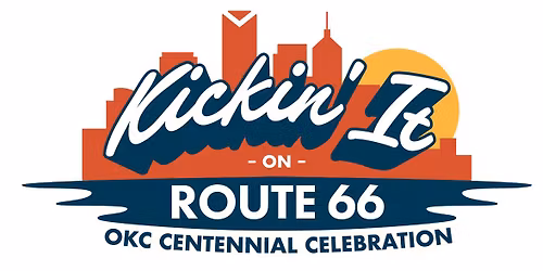 Kickin\u2019 It On Route 66: OKC Centennial Celebration