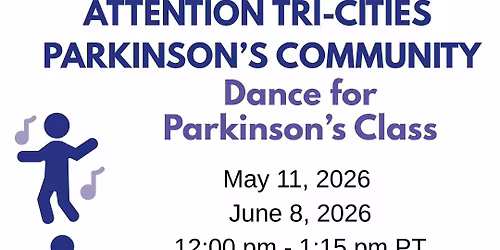 Pop Up Dance for Parkinsons- TriCities