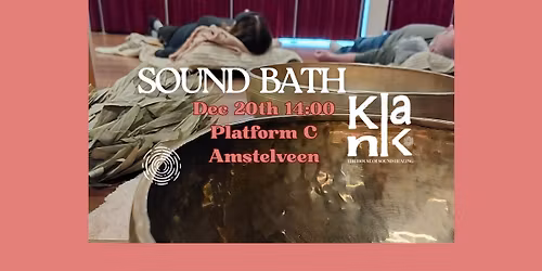 Sound Bath with KLANK -The House of Sound Healing