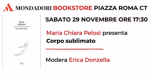 Maria Chiara Pelosi presenta "Corpo sublimato"